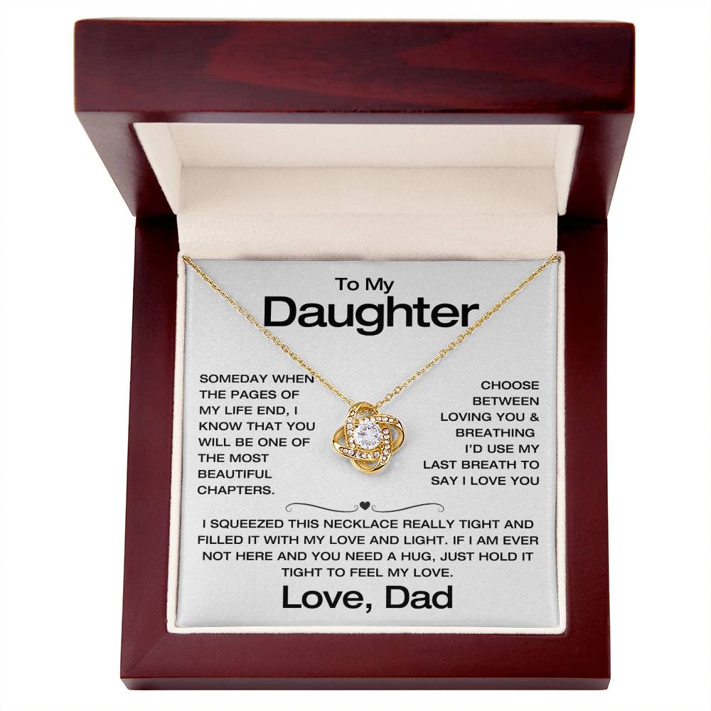 To My Daughter - Filled It With Love and Light - From Dad - Love Knot Necklace - FLD7