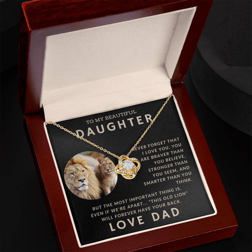 To My Daughter - You Are Braver Than You Believe - Love, Dad - Love Knot Necklace