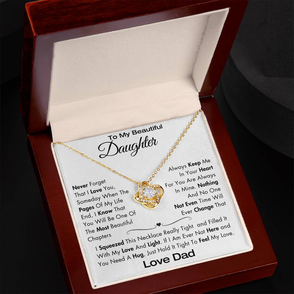 To My Daughter - Never Forget I Love You - Filled It With Love and Light - From Dad - Love Knot Necklace - GS2409LK