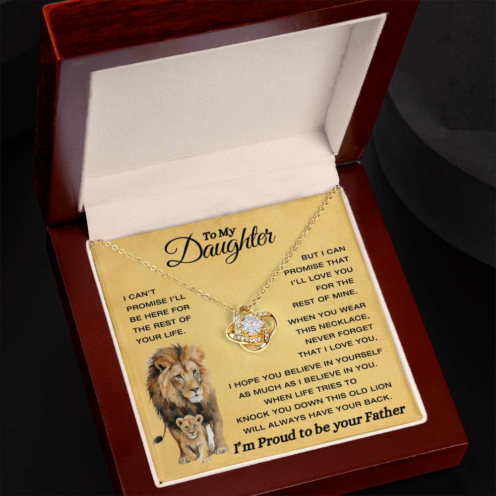 To My Daughter - This Old Lion Have Your Back - Proud To Be Your Father - Love knot Necklace