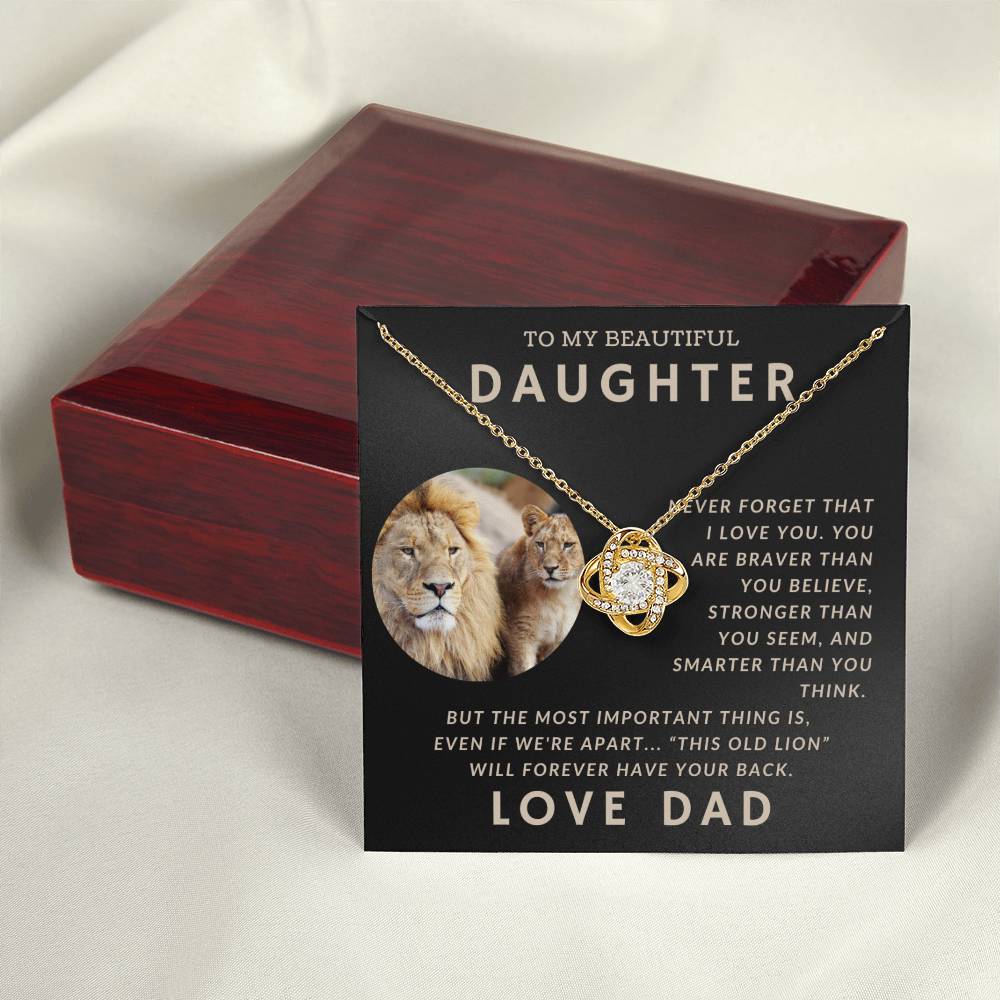 To My Daughter - You Are Braver Than You Believe - Love, Dad - Love Knot Necklace