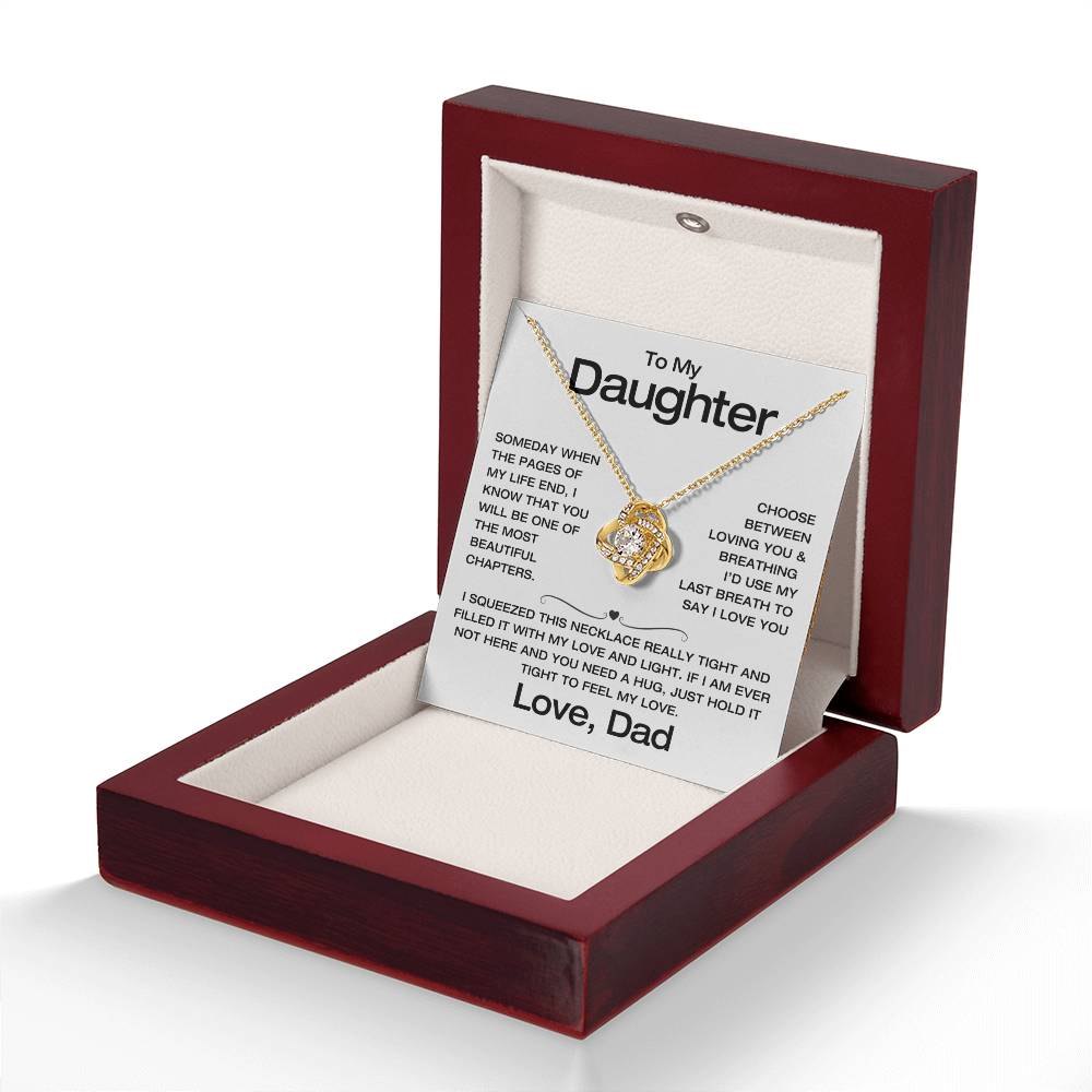 To My Daughter - Filled It With Love and Light - From Dad - Love Knot Necklace - FLD7