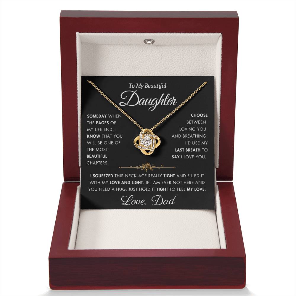 To My Daughter - Filled It With Love and Light - From Dad - Love Knot Necklace - FLD1