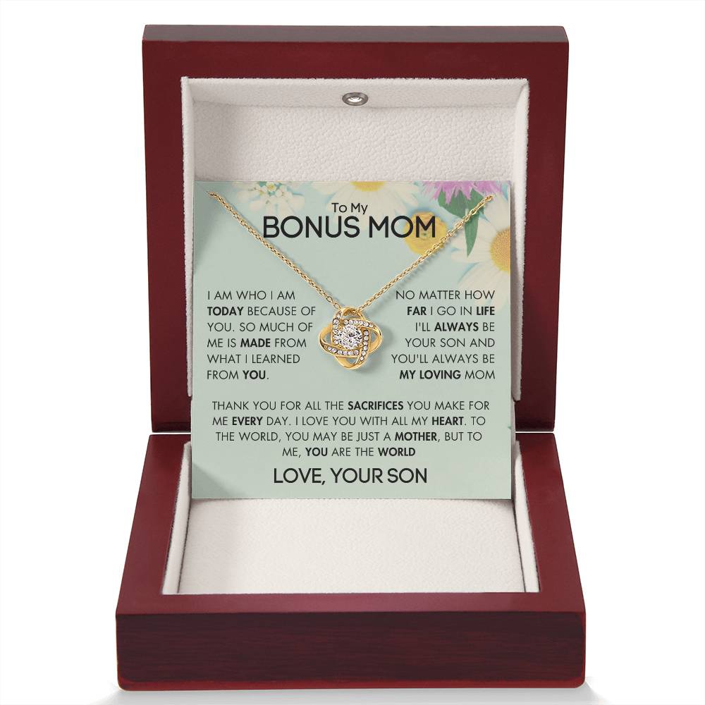 To My Bonus Mom - For All The Sacrifices You Make - Love, Your Son - GR