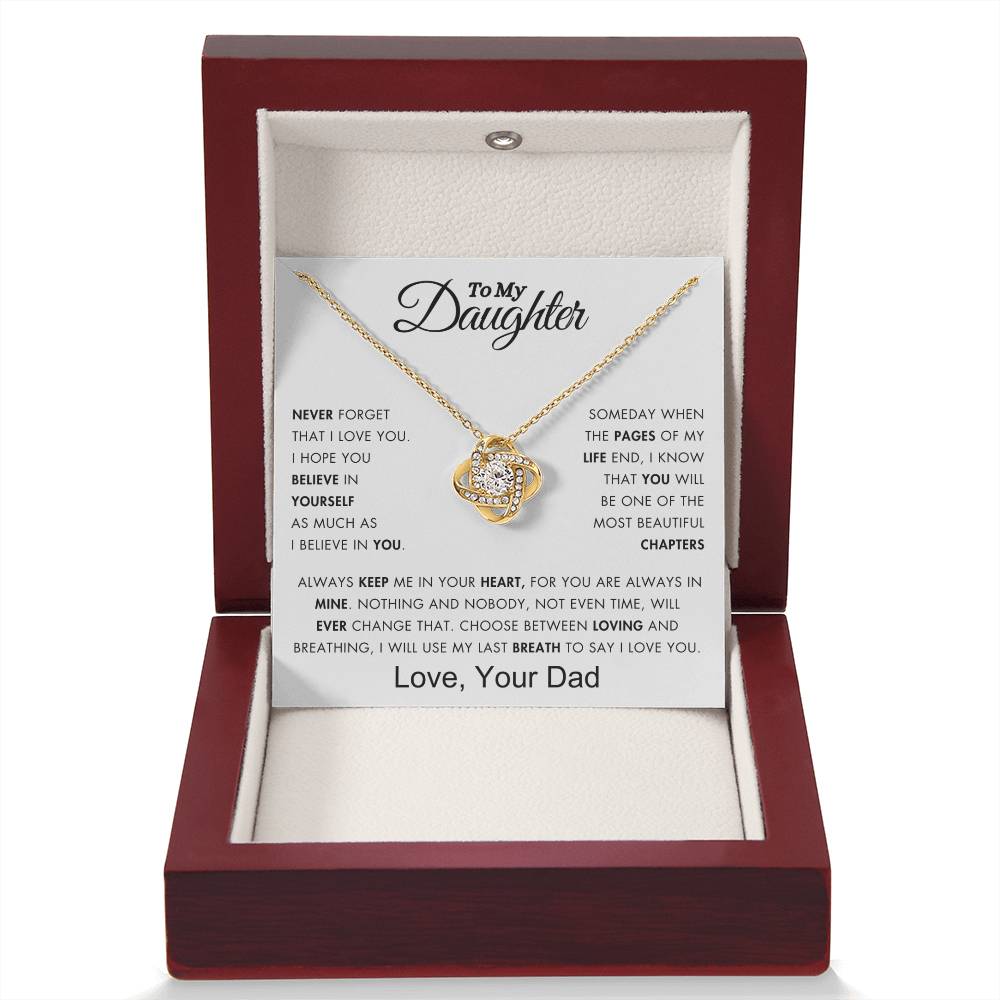 To My Daughter - My Beautiful Chapter of My Life - Love Knot Necklace - From Dad