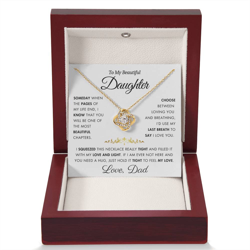 To My Daughter - Filled It With Love and Light - From Dad - Love Knot Necklace - FLV2D3