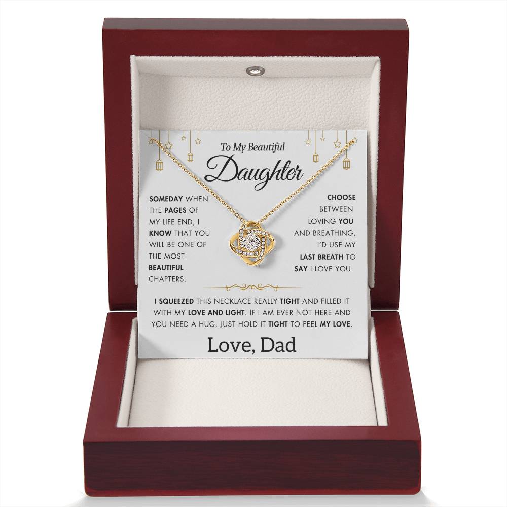 To My Daughter - Filled It With Love and Light - From Dad - Love Knot Necklace - FLD11