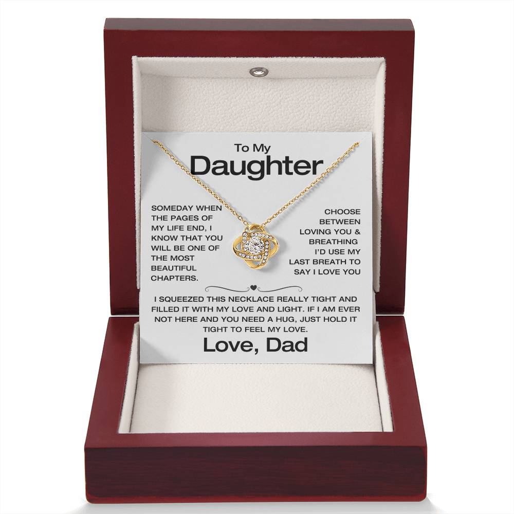 To My Daughter - Filled It With Love and Light - From Dad - Love Knot Necklace - FLD7