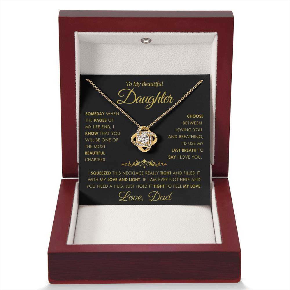 To My Daughter - Filled It With Love and Light - From Dad - Love Knot Necklace - FLV2D4