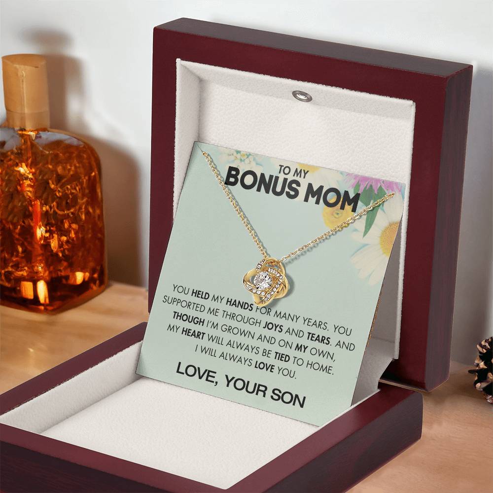 To My Bonus Mom - You Supported Me Through Joys and Tears - From Your Son