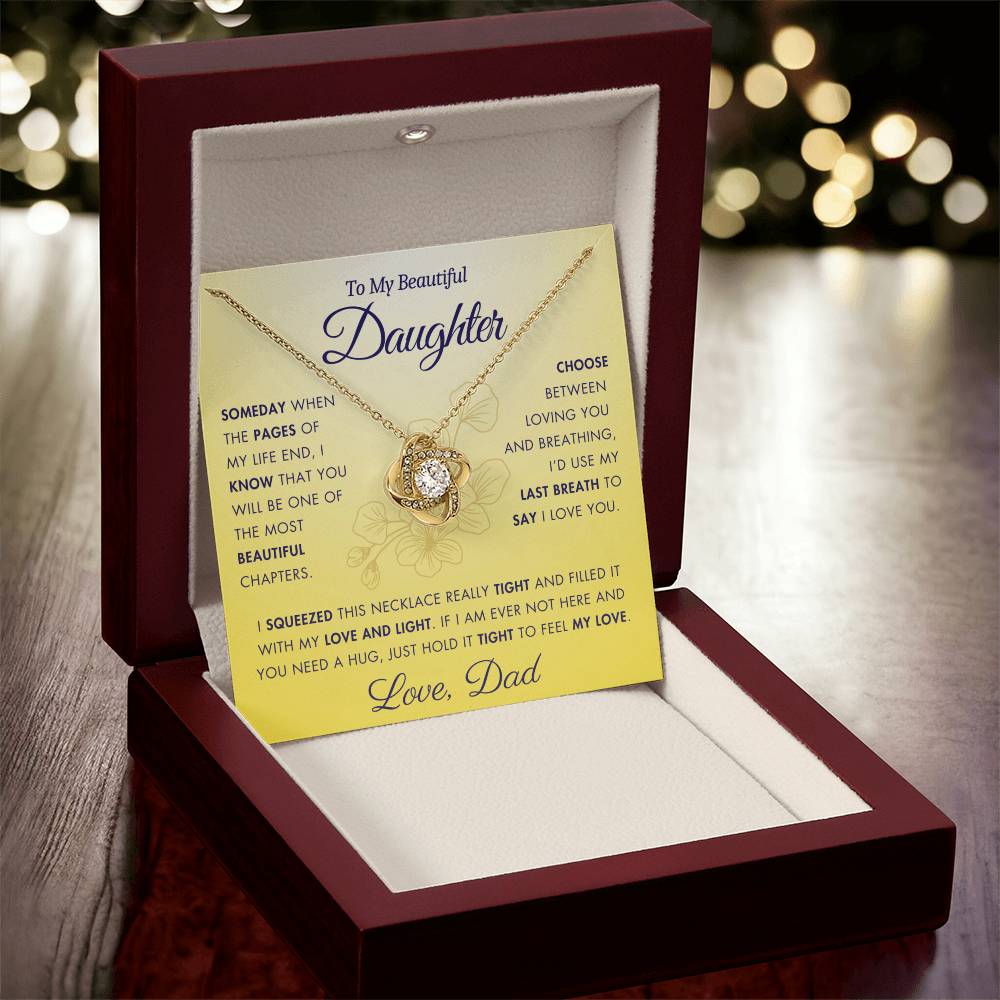 To My Daughter - Filled It With Love and Light - From Dad - Love Knot Necklace - FLD3