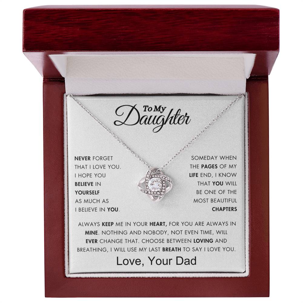 To My Daughter - My Beautiful Chapter of My Life - Love Knot Necklace - From Dad