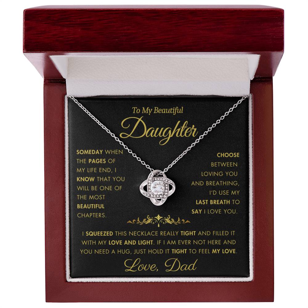 To My Daughter - Filled It With Love and Light - From Dad - Love Knot Necklace - FLV2D4