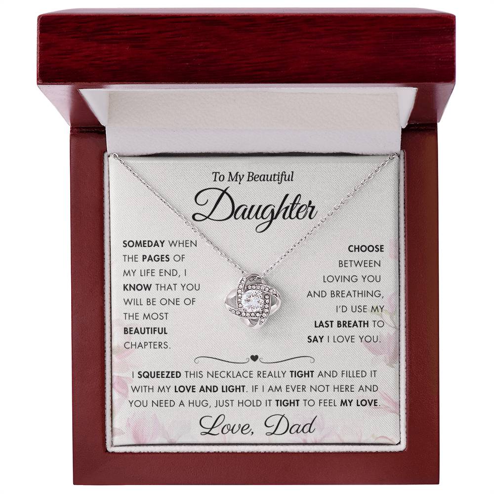 To My Daughter - Filled It With Love and Light - From Dad - Love Knot Necklace - FLV2D2