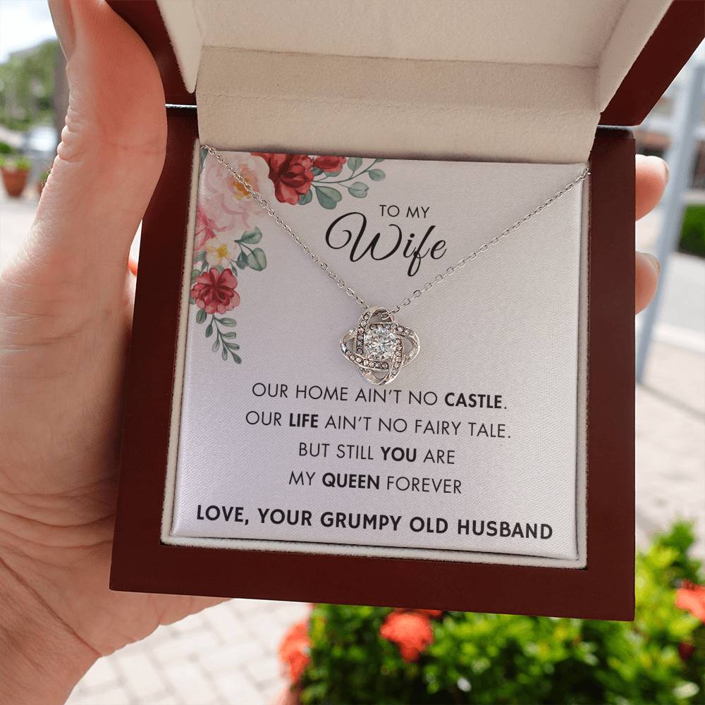 To My Wife -My Queen Forever - From Grumpy Old Husband