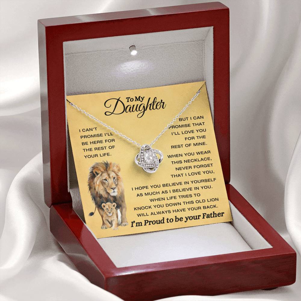 To My Daughter - This Old Lion Have Your Back - Proud To Be Your Father - Love knot Necklace