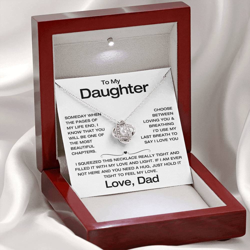 To My Daughter - Filled It With Love and Light - From Dad - Love Knot Necklace - FLD7