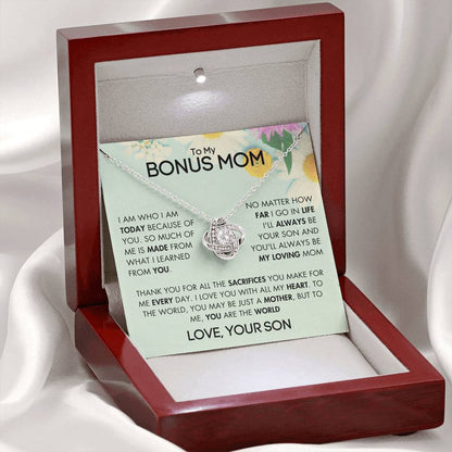 To My Bonus Mom - For All The Sacrifices You Make - Love, Your Son - GR