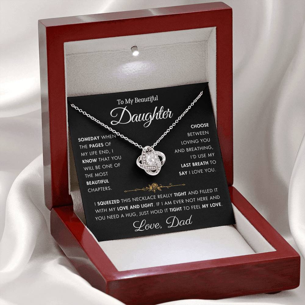 To My Daughter - Filled It With Love and Light - From Dad - Love Knot Necklace - FLD1