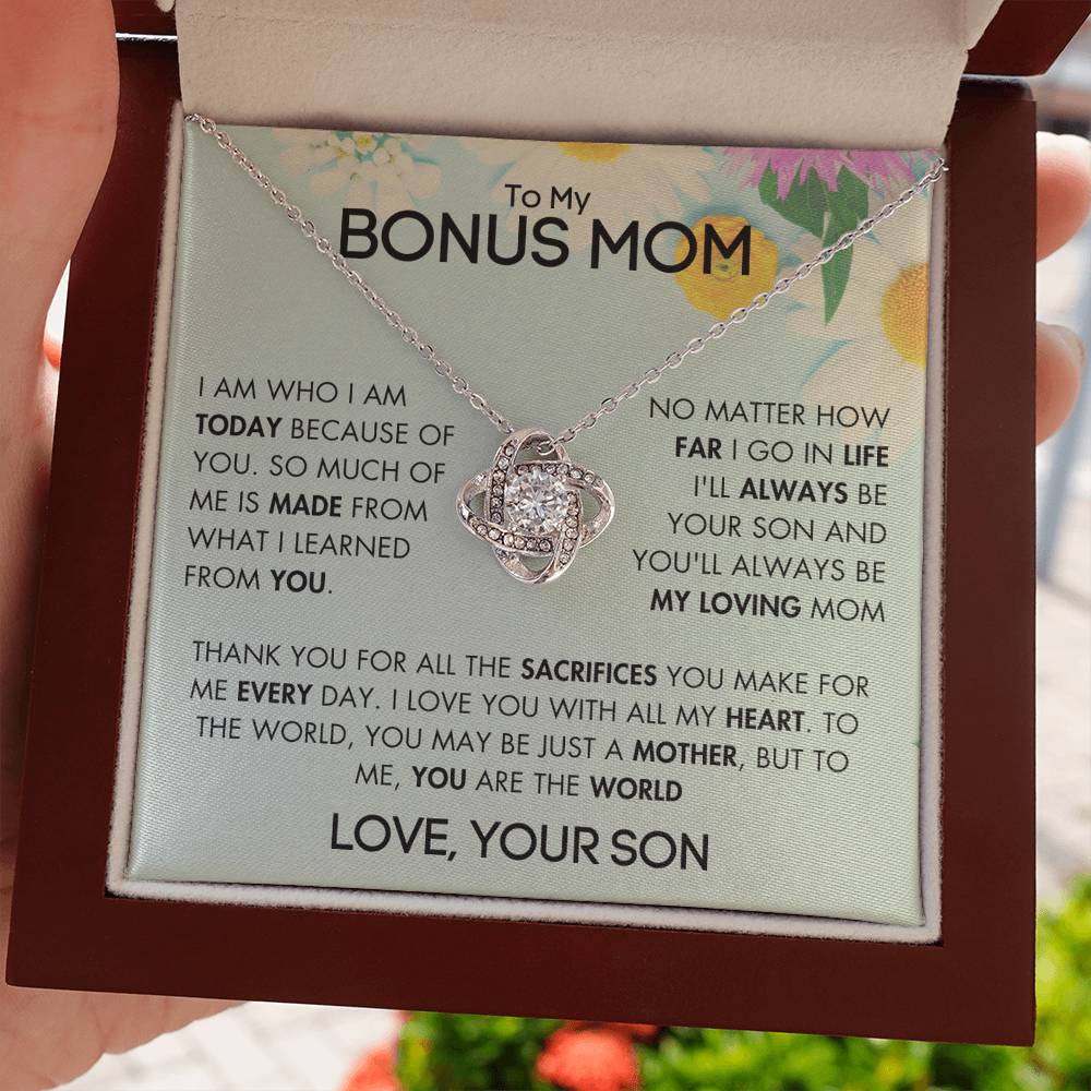 To My Bonus Mom - For All The Sacrifices You Make - Love, Your Son - GR