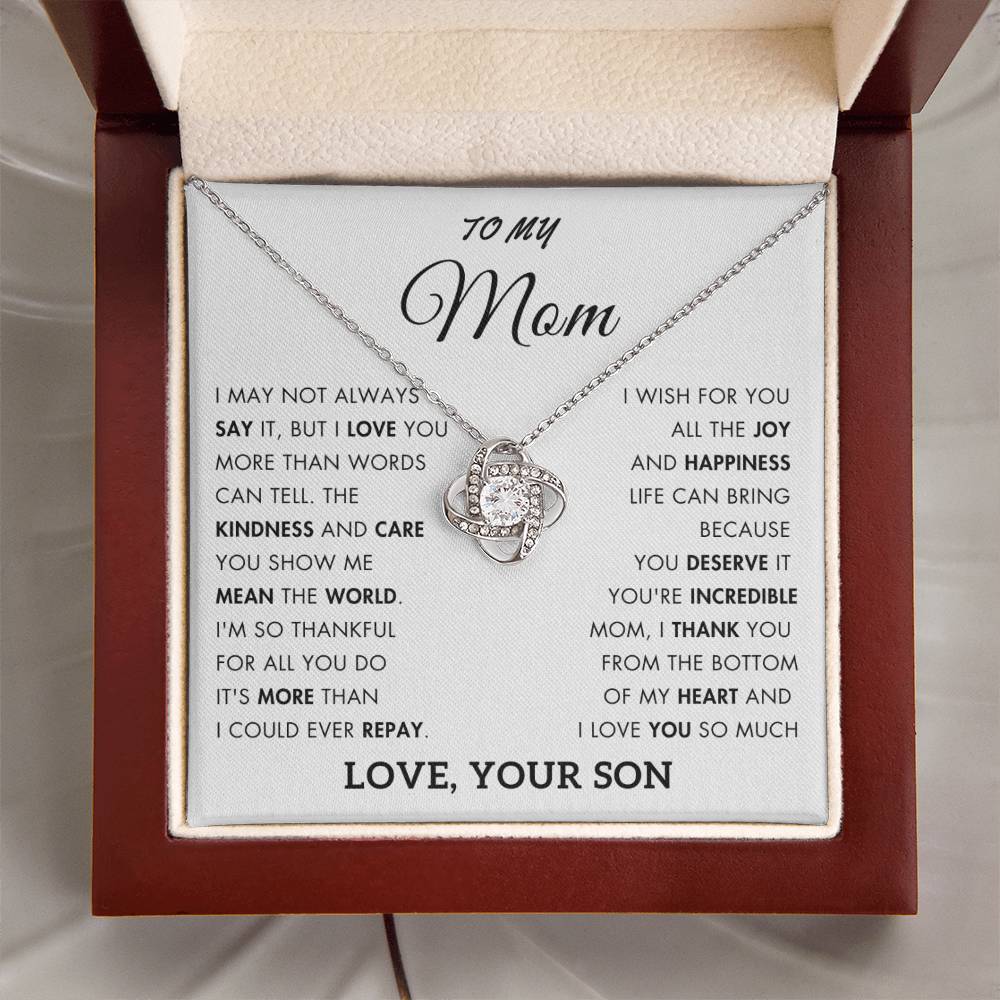 To My Mom - Love You More Than Words Can Say - Love, Your Son  GS24M01