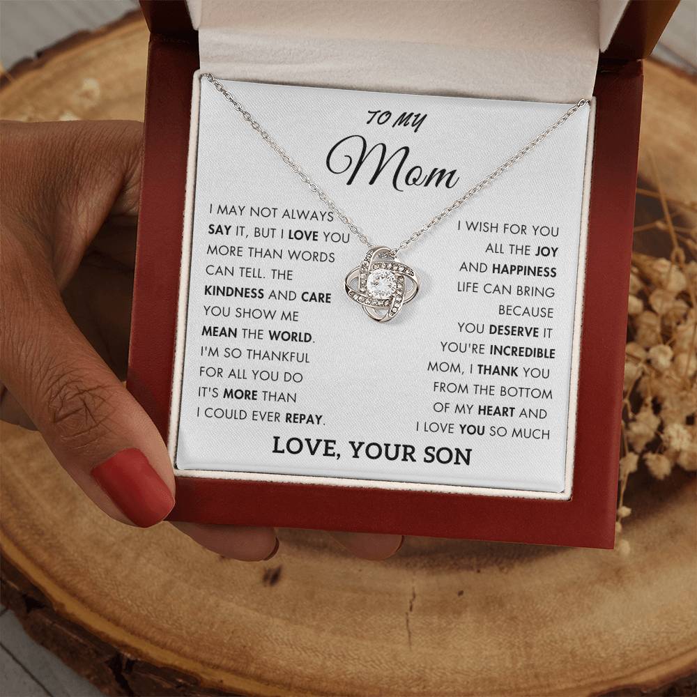 To My Mom - Love You More Than Words Can Say - Love, Your Son  GS24M01