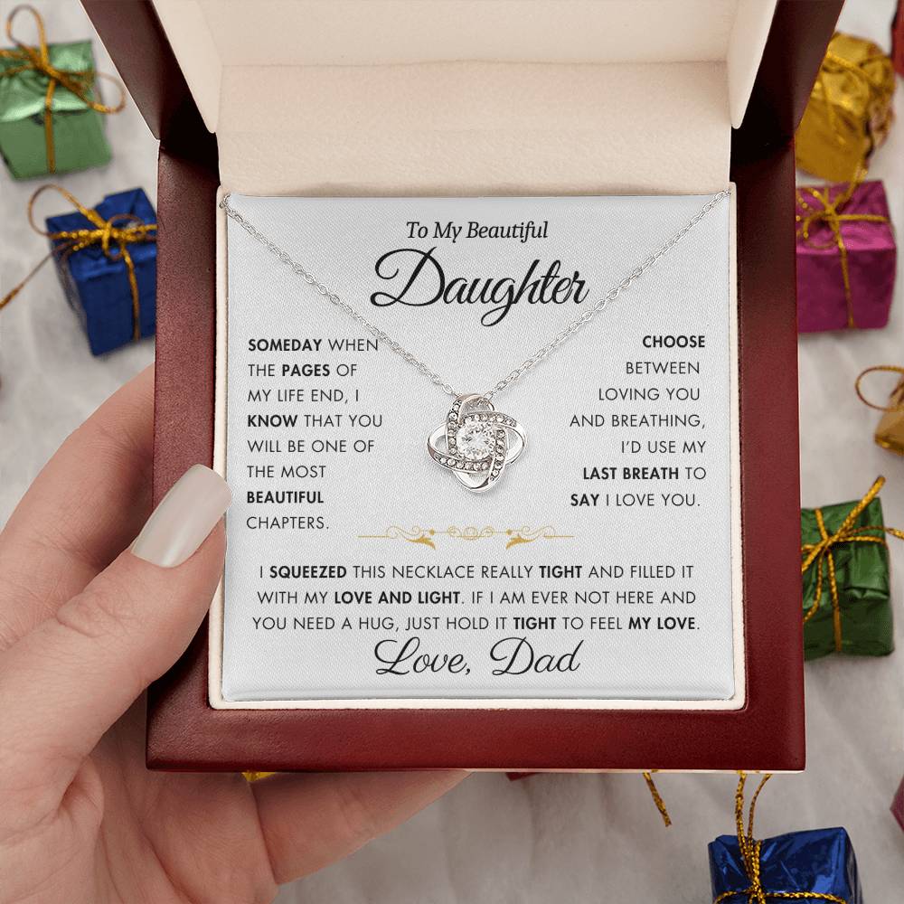 To My Daughter - Filled It With Love and Light - From Dad - Love Knot Necklace