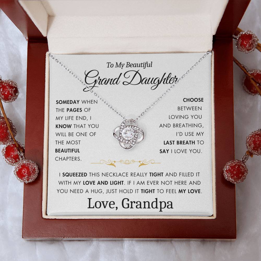 To My Grand Daughter - Filled It With Love and Light - From Grandpa