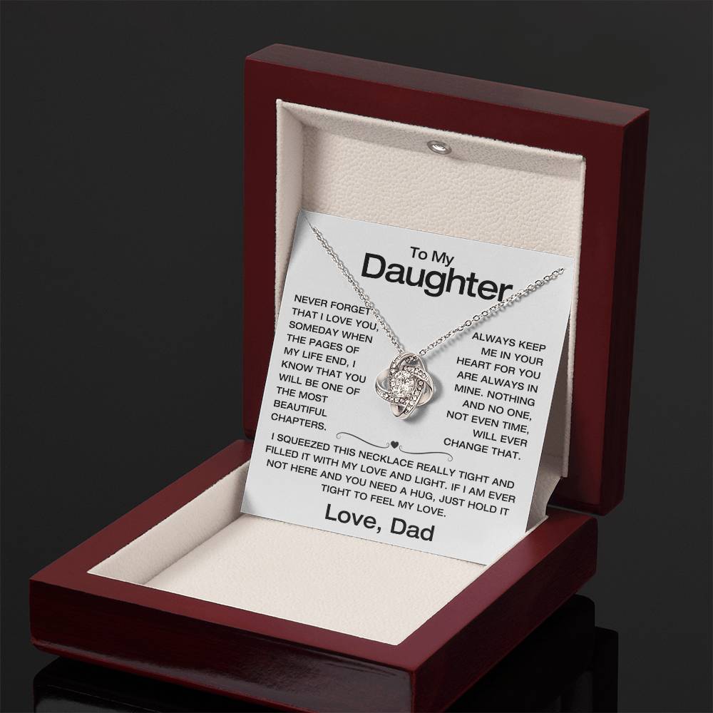 To My Daughter - Never Forget I Love You - Filled It With Love and Light - From Dad - Love Knot Necklace - FLD8