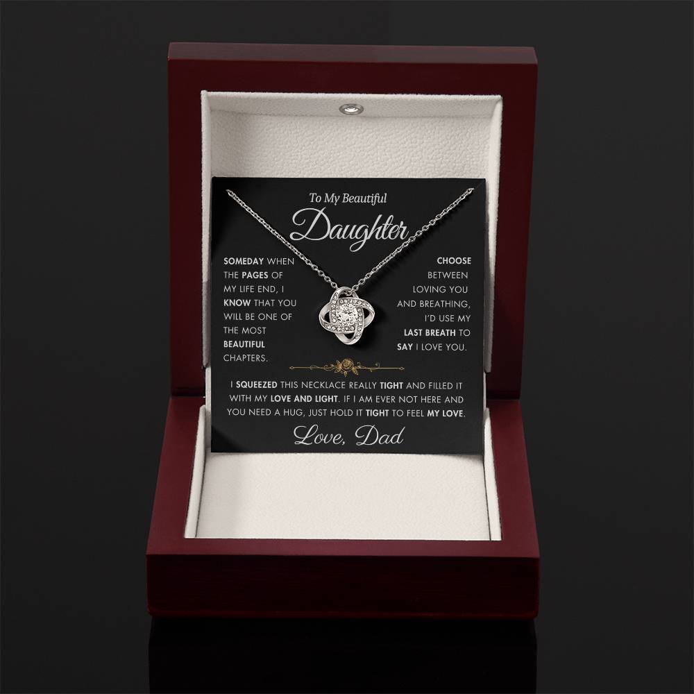 To My Daughter - Filled It With Love and Light - From Dad - Love Knot Necklace - FLD1