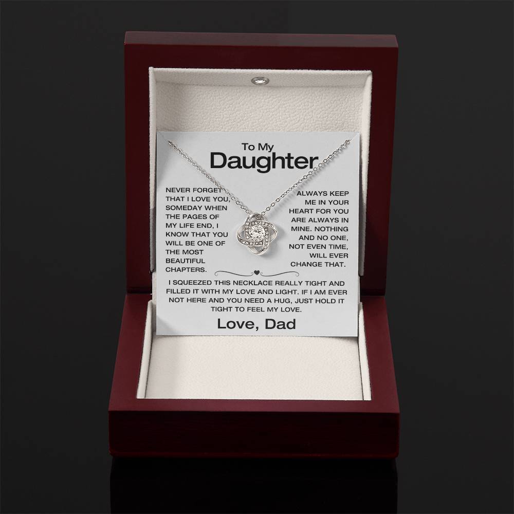 To My Daughter - Never Forget I Love You - Filled It With Love and Light - From Dad - Love Knot Necklace - FLD8