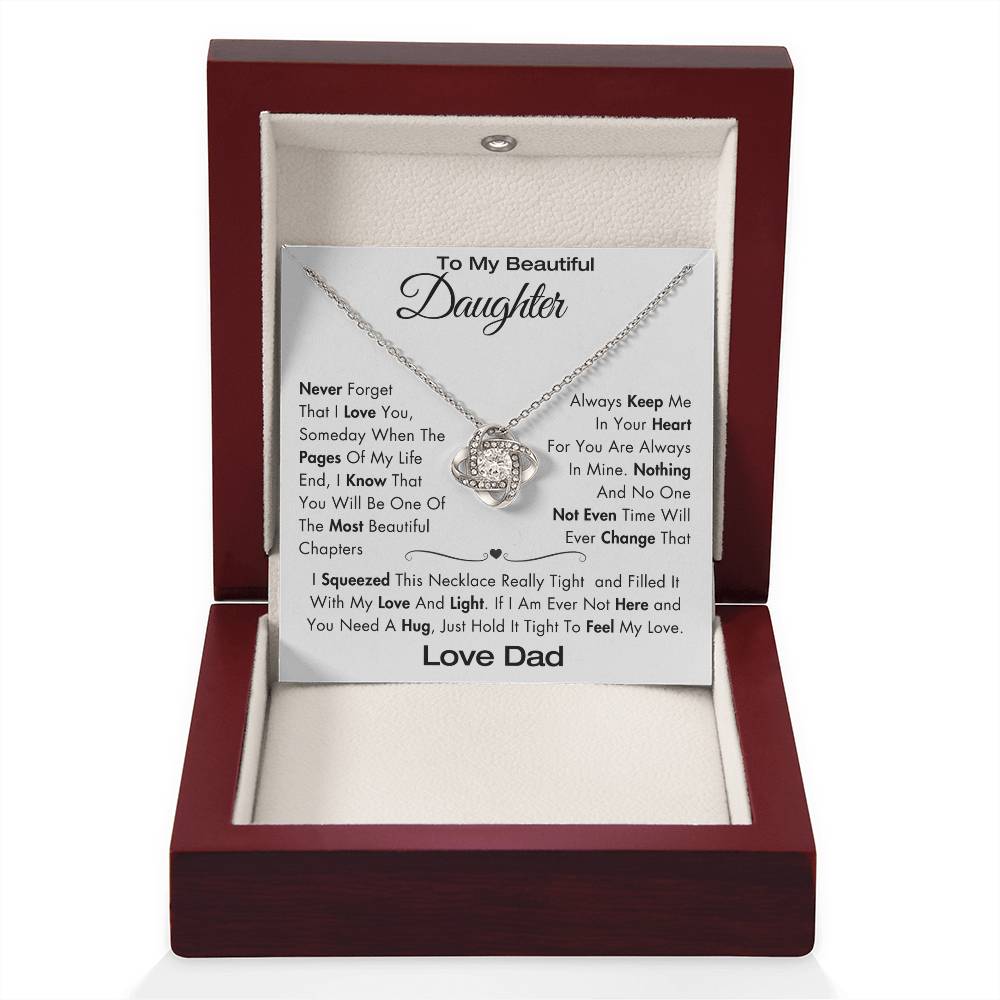 To My Daughter - Never Forget I Love You - Filled It With Love and Light - From Dad - Love Knot Necklace - GS2409LK