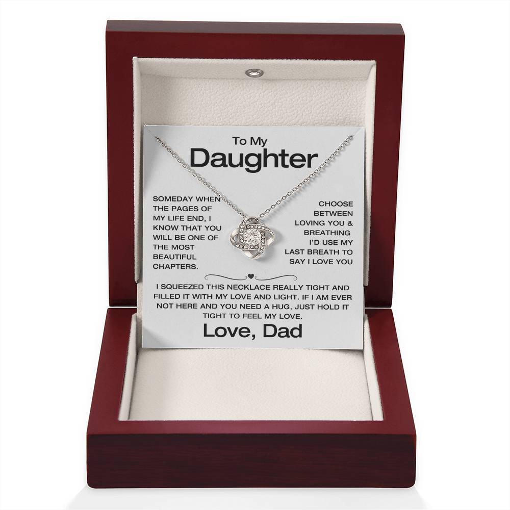 To My Daughter - Filled It With Love and Light - From Dad - Love Knot Necklace - FLD7