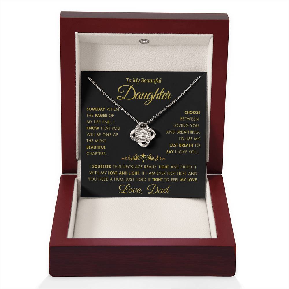 To My Daughter - Filled It With Love and Light - From Dad - Love Knot Necklace - FLV2D4