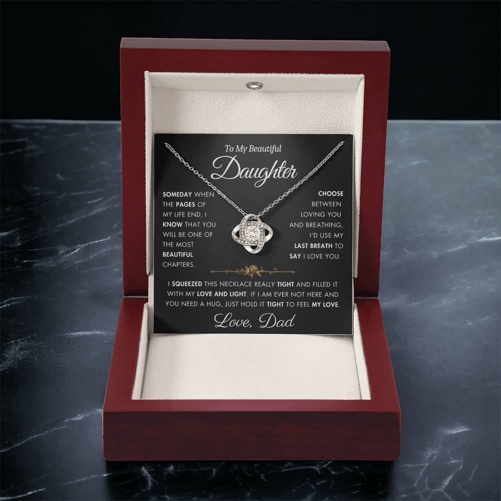 To My Daughter - Filled It With Love and Light - From Dad - Love Knot Necklace - FLD1