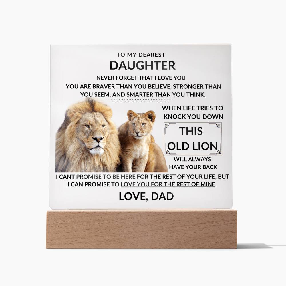 To My Daughter - This Old Lion Will Always Have Your Back - Love, Dad