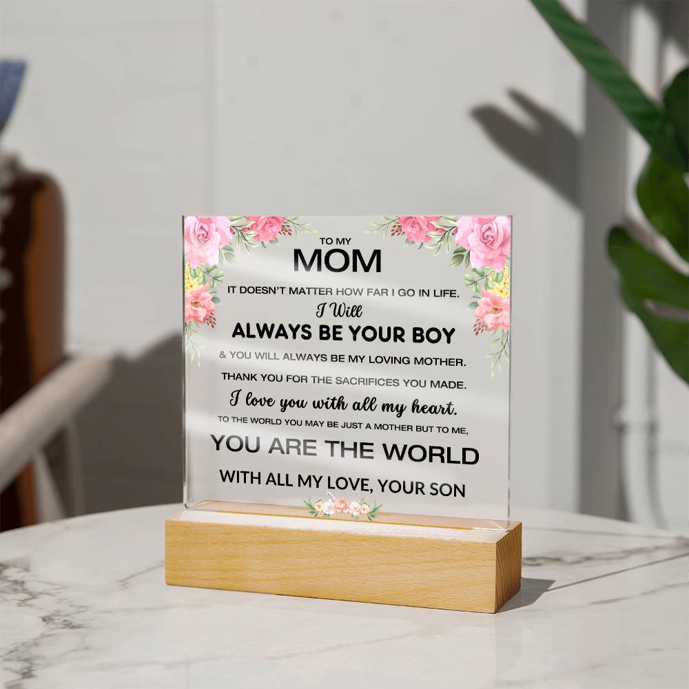 To My Mom - You Are My World - Square Acrylic Plaque W/LED