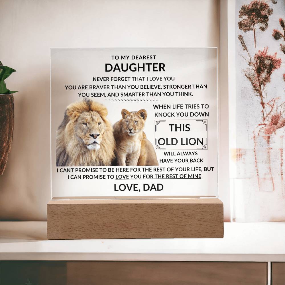 To My Daughter - This Old Lion Will Always Have Your Back - Love, Dad