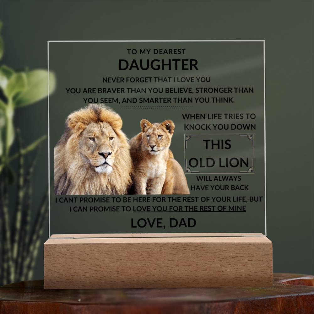 To My Daughter - This Old Lion Will Always Have Your Back - Love, Dad