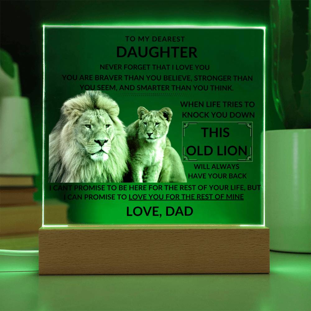 To My Daughter - This Old Lion Will Always Have Your Back - Love, Dad