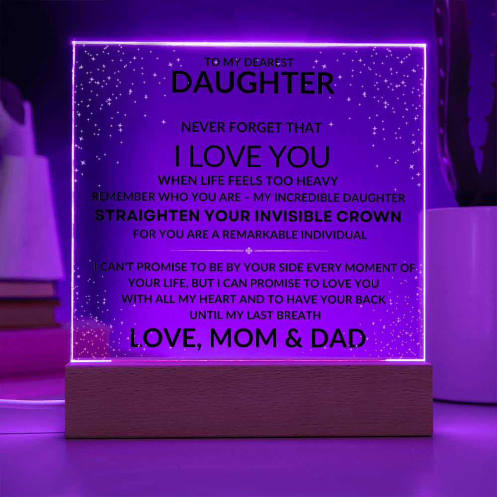 To My Daughter - Straighten Your Invisible Crown - Love, Mom & Dad