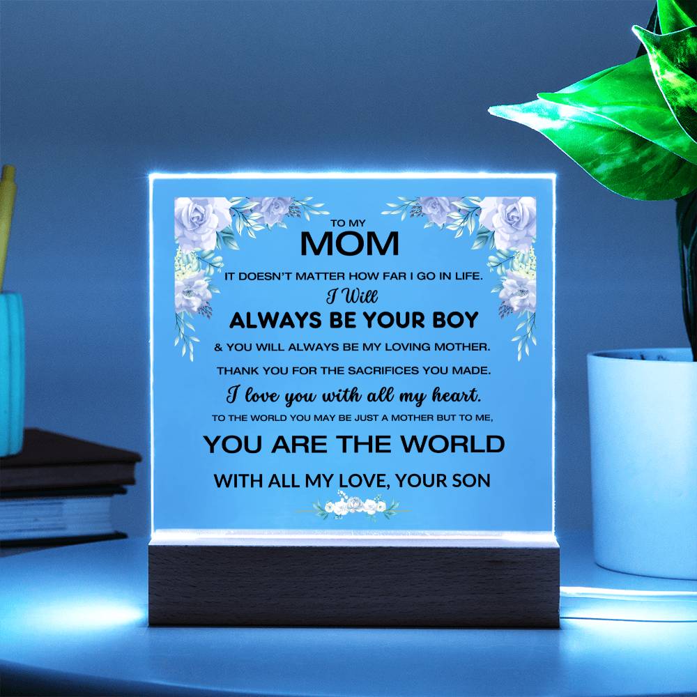 To My Mom - You Are The World - Square Acrylic W/LED