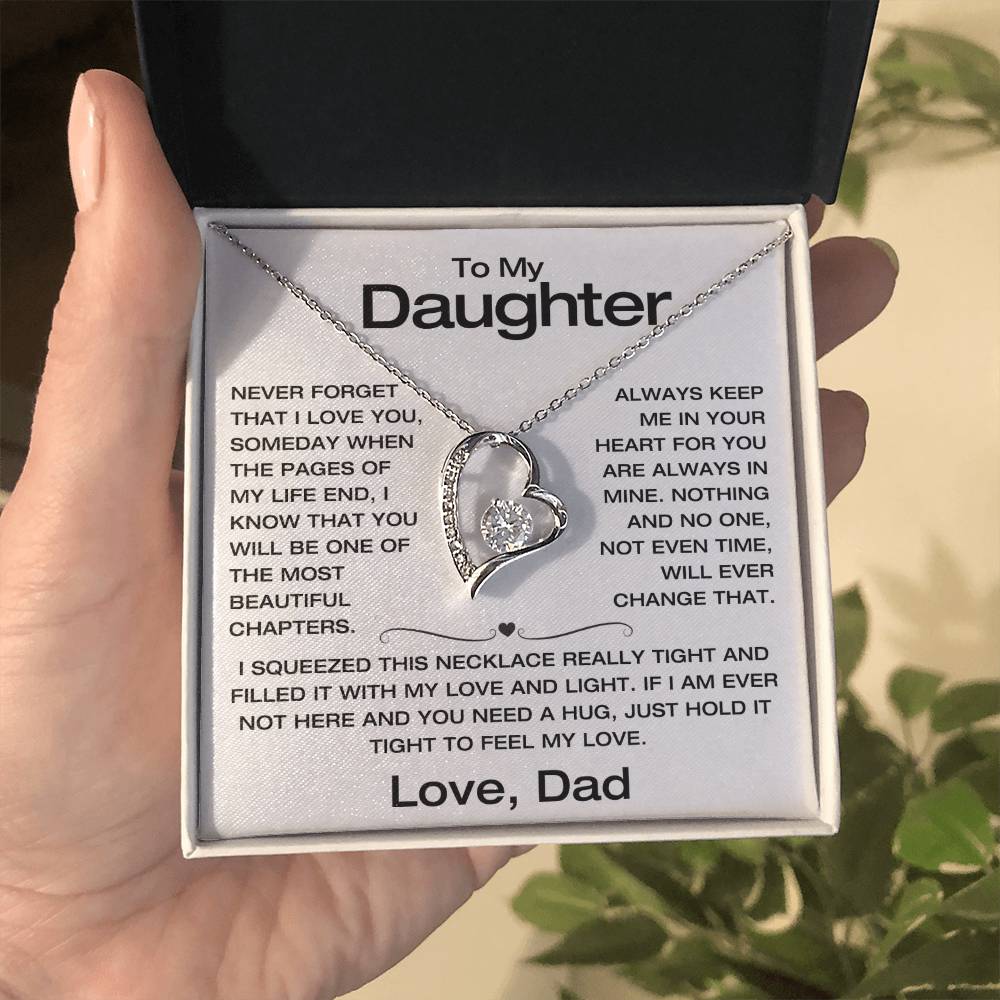 To My Daughter - Never Forget I Love You - Filled It With Love and Light - From Dad - Forever Love Necklace - FLD8