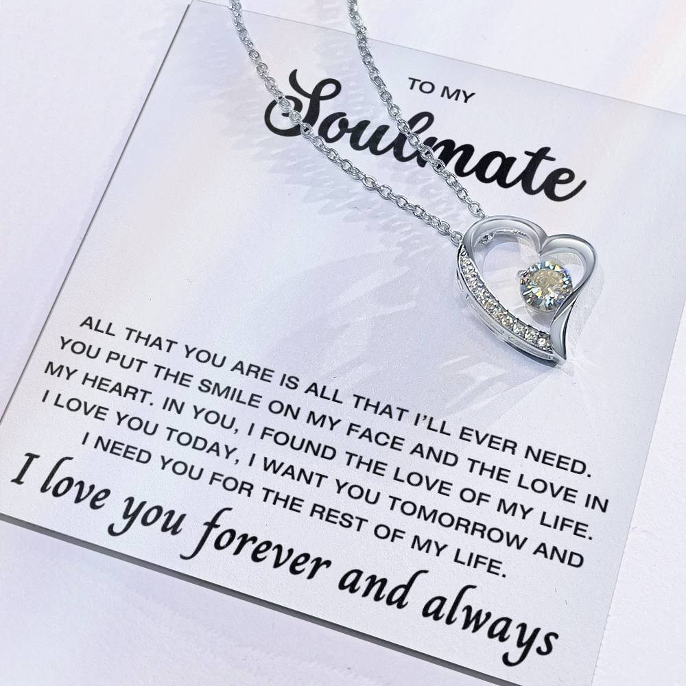 To My Soulmate - Found The Love of My Life - I Love You Forever