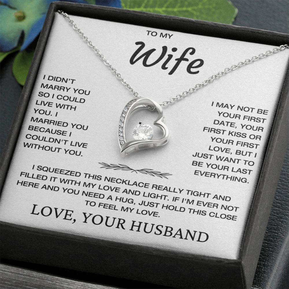 To My Wife - My Everything - Love, Husband