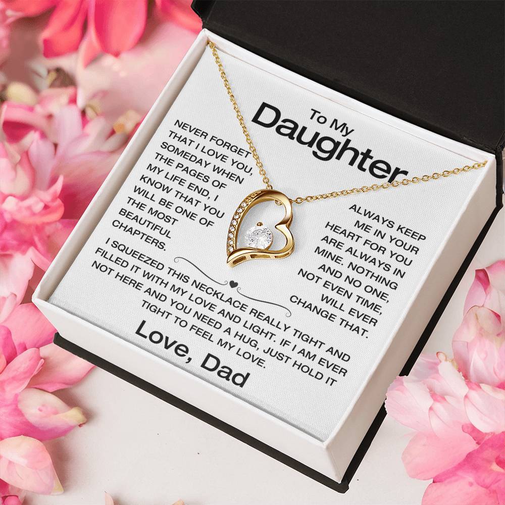 To My Daughter - Never Forget I Love You - Filled It With Love and Light - From Dad - Forever Love Necklace - FLD8