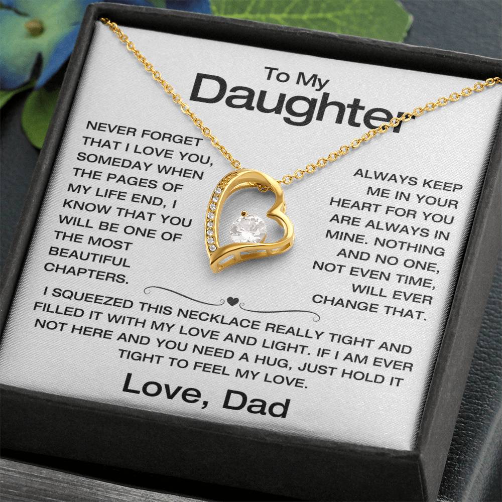 To My Daughter - Never Forget I Love You - Filled It With Love and Light - From Dad - Forever Love Necklace - FLD8