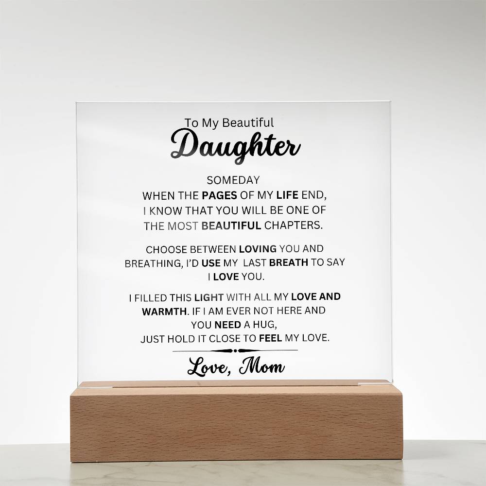 To My Beautiful Daughter - Filled it With Love - From Mom